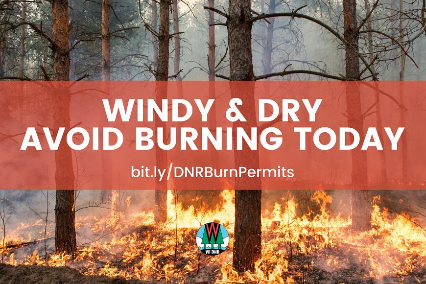 Today's forecast suggests another active wildfire day, with fire danger anticipated to reach High to Very High across most of Wisconsin. Burn permits will be suspended in 41 counties. / Photo Credit: Wisconsin DNR